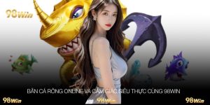 Bắn cá rồng online
