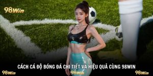Cách cá độ bóng đá